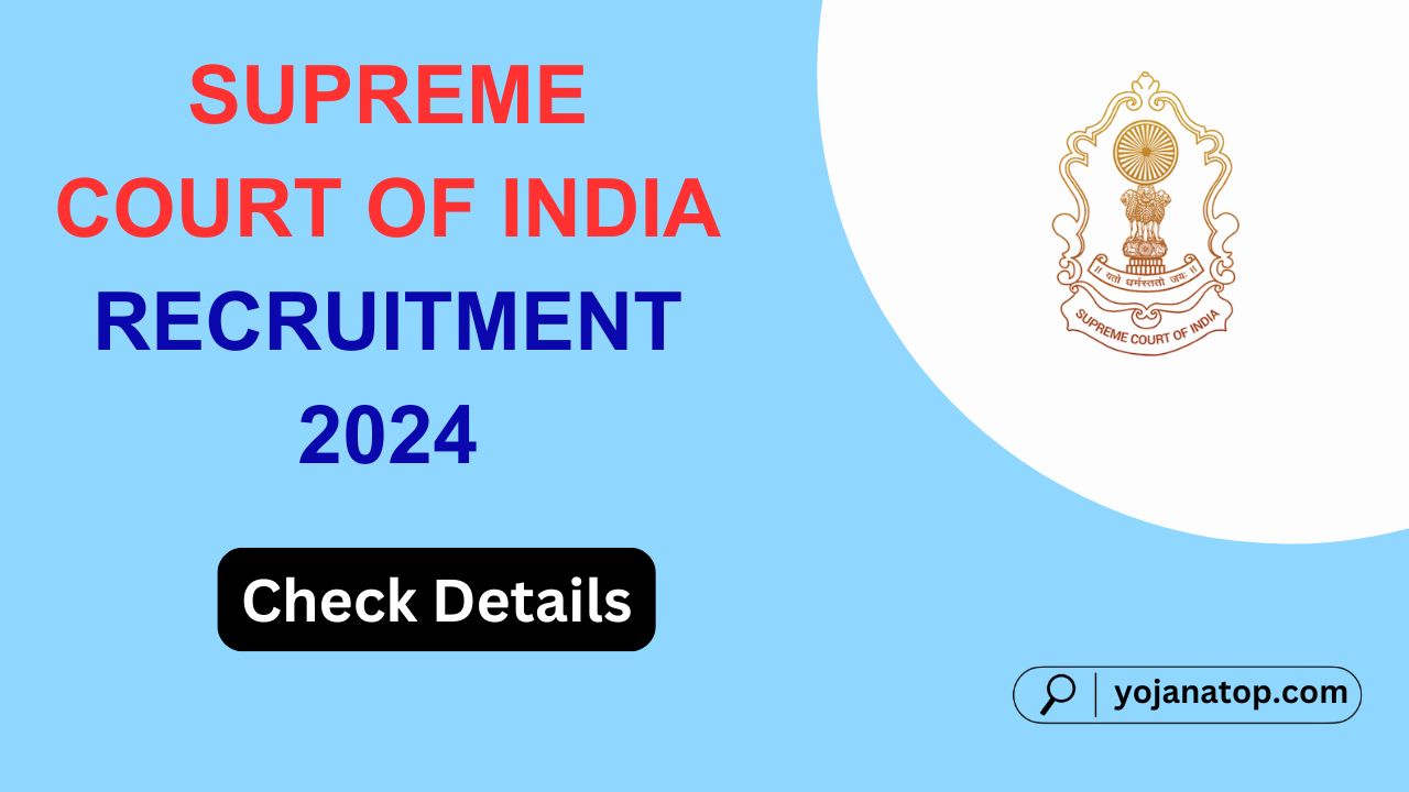 Supreme Court Of India Recruitment 2024