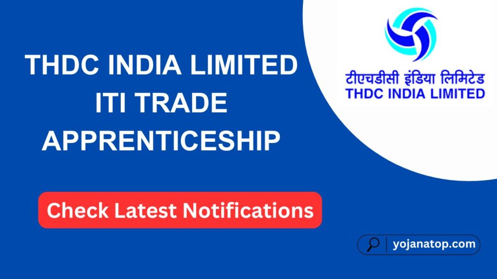 THDC India Limited ITI Trade Apprenticeship Notification